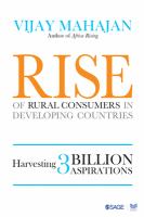 Rise of rural consumers in developing countries : harvesting 3 billion aspirations /