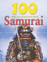 100 things you should know about samurai /