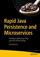 Rapid Java persistence and microservices : persistence made easy using Java EE8, JPA and Spring /