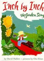 Inch by inch : the garden song /