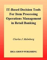 IT-based decision tools for item processing operations management in retail banking