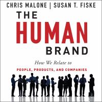 The human brand : how we relate to people, products, and companies /