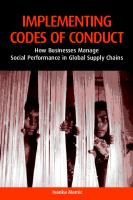 Implementing codes of conduct : how businesses manage social performance in global supply chains /