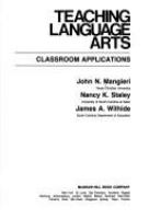 Teaching language arts : classroom applications /
