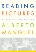 Reading pictures : a history of love and hate /