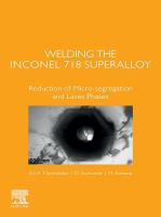 Welding the Inconel 718 superalloy : reduction of micro-segregation and laves phases /
