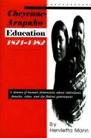 Cheyenne-Arapaho education, 1871-1982 /