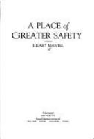 A place of greater safety /