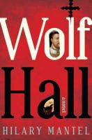 Wolf Hall : a novel /