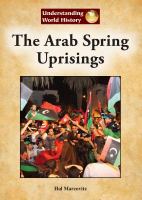 The Arab spring uprisings /