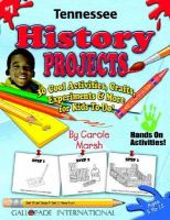Tennessee history projects : 30 cool activities, crafts, experiments & more for kids to do! /