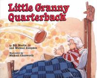 Little Granny quarterback /