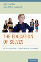 The education of selves : how psychology transformed students /