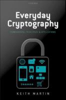 Everyday Cryptography : Fundamental Principles and Applications /