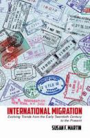 International migration : evolving trends from the early twentieth century to the present /