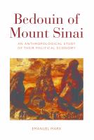 Bedouin of Mount Sinai : an Anthropological Study of their Political Economy.