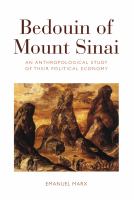 Bedouin of Mount Sinai : an anthropological study of their political economy /