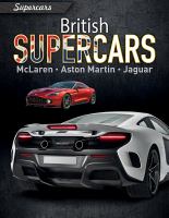 British supercars : McLaren, Aston Martin, Jaguar /
