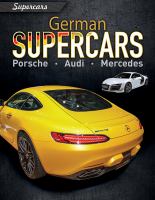 German supercars : Porsche, Audi, Mercedes /