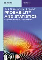 Probability and Statistics : a Course for Physicists and Engineers /