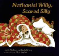 Nathaniel Willy, scared silly /