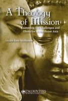 A Theology of Mission Challenges and Opportunities in Northeast Asia /