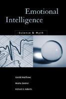 Emotional intelligence : science and myth /