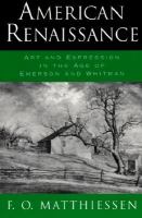 American renaissance : art and expression in the age of Emerson and Whitman /