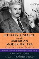 Literary research and the American modernist era strategies and sources /