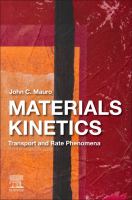 Materials kinetics : transport and rate phenomena /