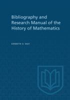 Bibliography and research manual of the history of mathematics