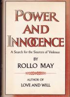 Power and innocence; a search for the sources of violence.