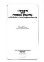 Thinking and problem solving : an introduction to human cognition and learning /