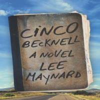 Cinco Becknell : a novel /