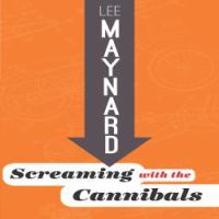 SCREAMING WITH THE CANNIBALS