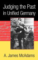 Judging the past in unified Germany /