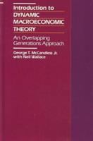Introduction to dynamic macroeconomic theory : an overlapping generations approach /