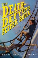 The death-defying Pepper Roux /