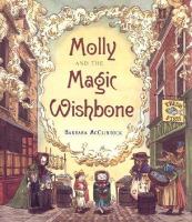 Molly and the magic wishbone /