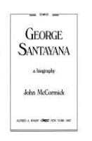 George Santayana : a biography /