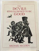 The devils who learned to be good /