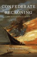 Confederate reckoning : power and politics in the Civil War South /