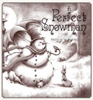 A perfect snowman /