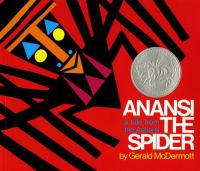 Anansi the spider : a tale from the Ashanti /