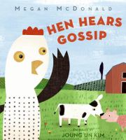 Hen hears gossip /