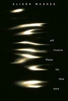All rivers flow to the sea /