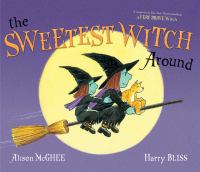 The sweetest witch around /
