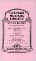Sugar babies : the burlesque musical /
