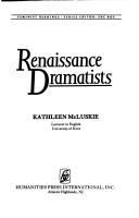 Renaissance dramatists /