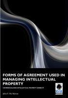 Forms of agreement used in managing intellectual property /